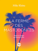 Ferme des mastodontes (La)